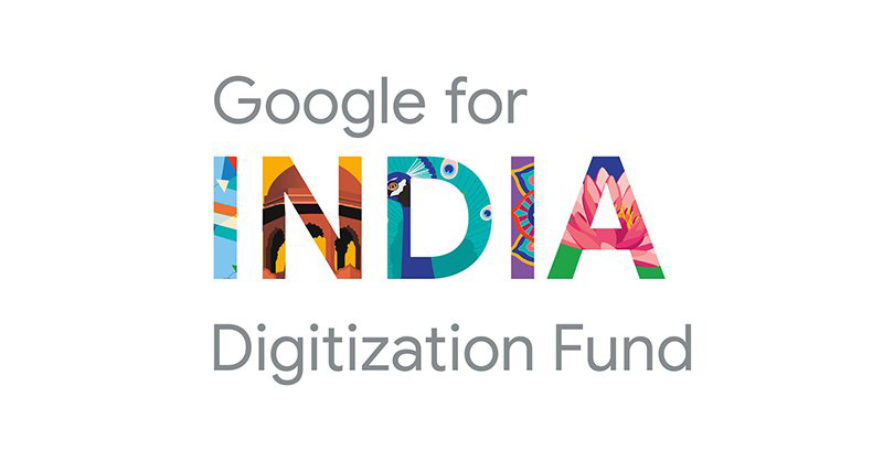 Google for India Digitization Fund.