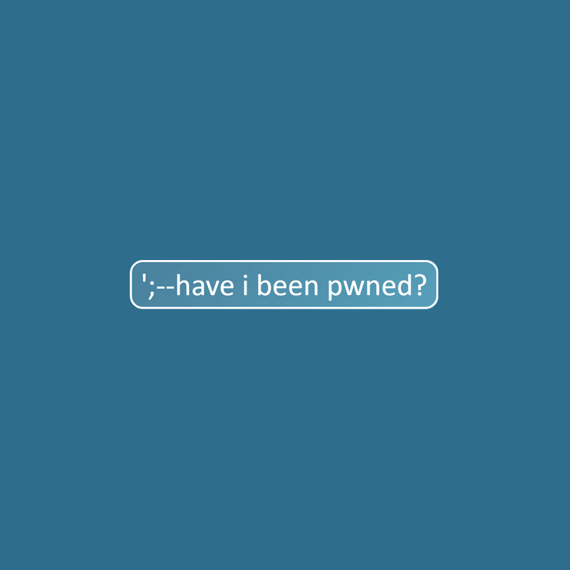 Have I Been Pwned