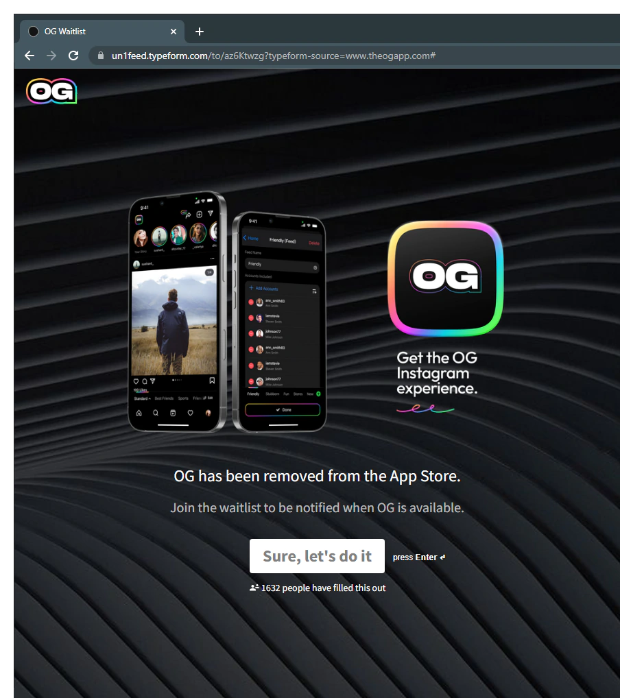 The OG App waitlist.